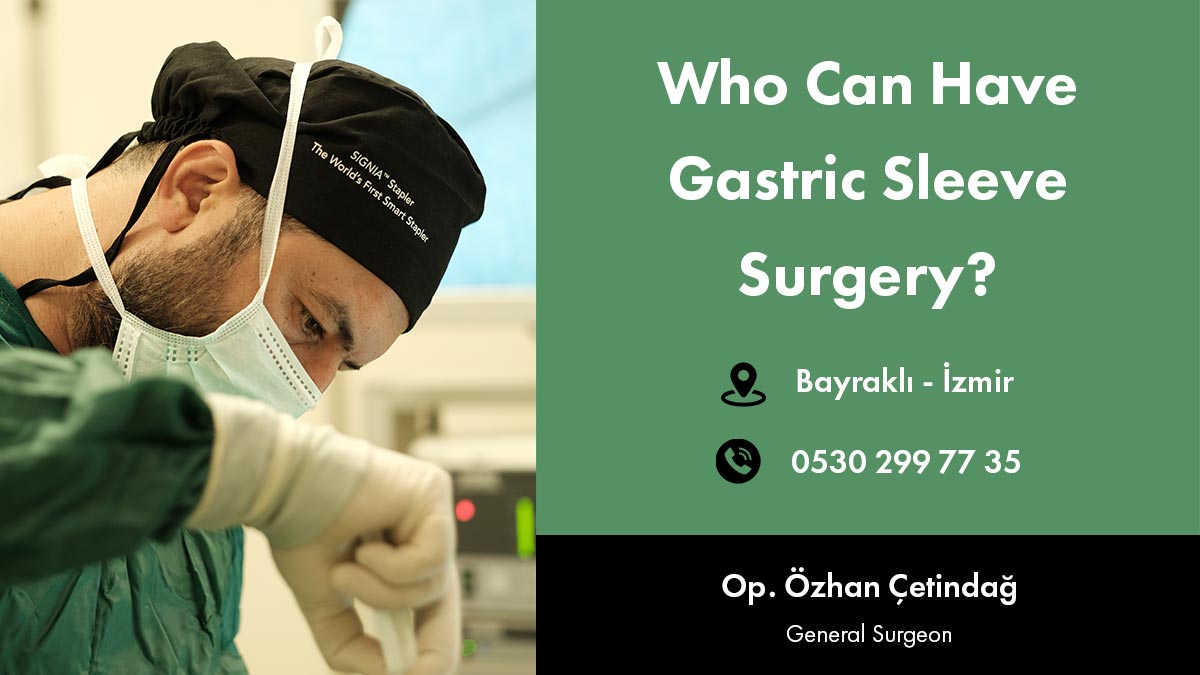 who can have gastric sleeve surgery